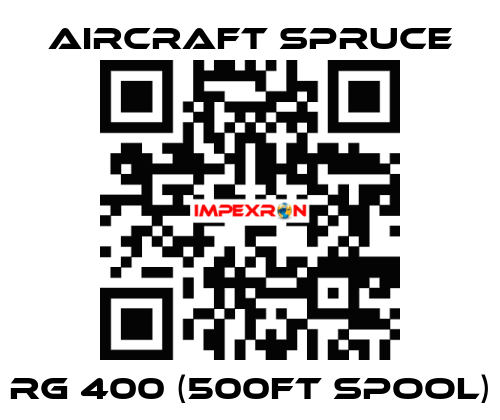 RG 400 (500FT Spool) Aircraft Spruce