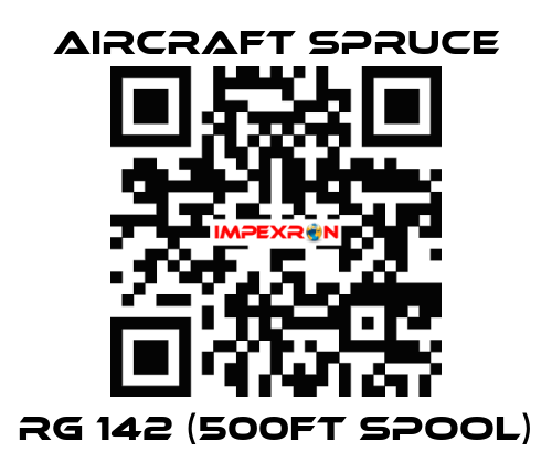 RG 142 (500FT Spool) Aircraft Spruce