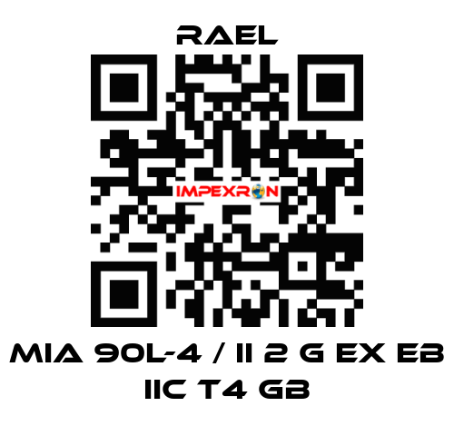 MIA 90L-4 / II 2 G EX EB IIC T4 Gb RAEL