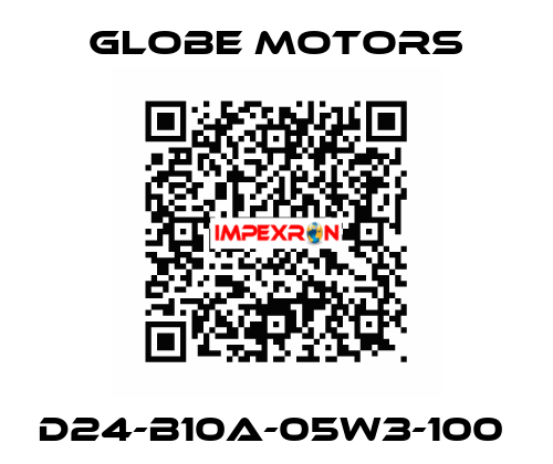  D24-B10A-05W3-100  Globe Motors