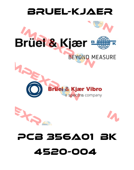 PCB 356A01  BK 4520-004  Bruel-Kjaer
