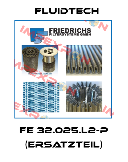 FE 32.025.L2-P (Ersatzteil) Fluidtech