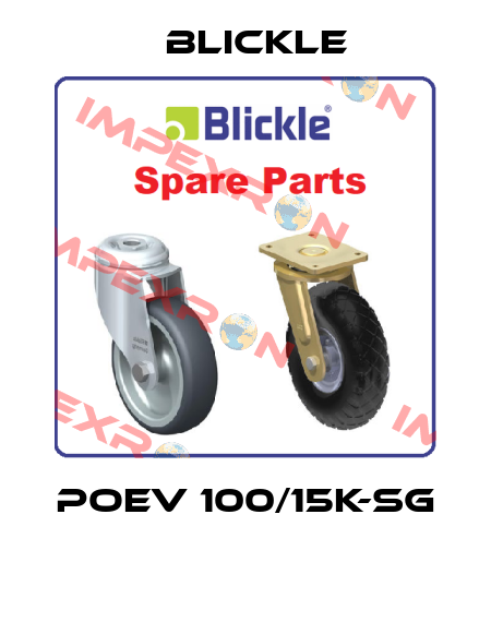 POEV 100/15K-SG  Blickle