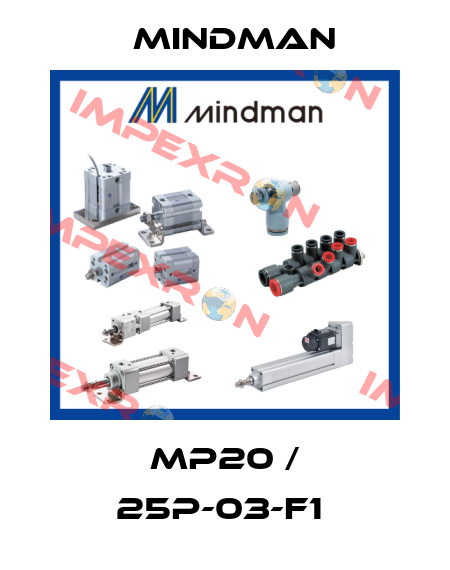 MP20 / 25P-03-F1  Mindman