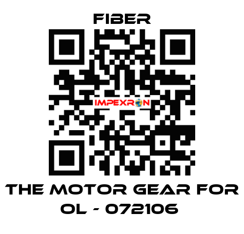 the motor gear for OL - 072106  Fiber