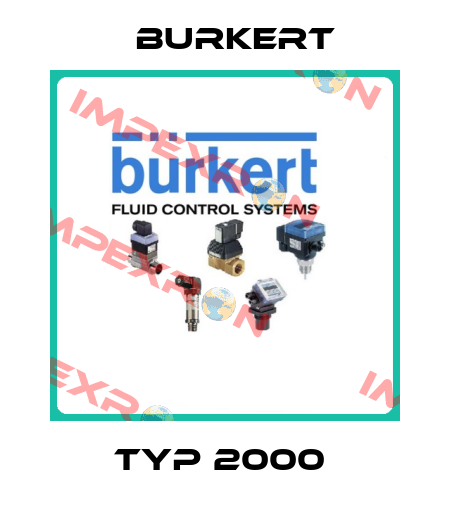 Typ 2000  Burkert