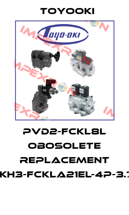 PVD2-FCKL8L obosolete replacement PVD2-IKH3-FCKLA21EL-4P-3.7KW-CE  Toyooki