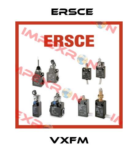 VXFM Ersce