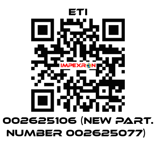 002625106 (new part. number 002625077)  Eti