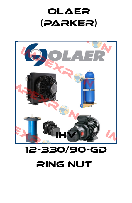 IHV 12-330/90-GD Ring nut  Olaer (Parker)