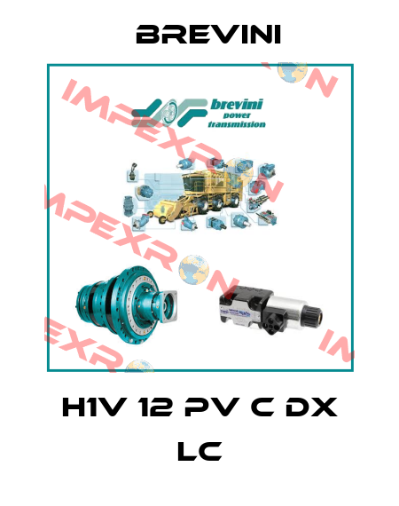 H1V 12 PV C DX LC Brevini