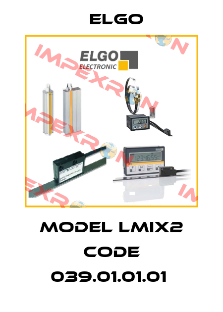 Model LMIX2 Code 039.01.01.01  Elgo