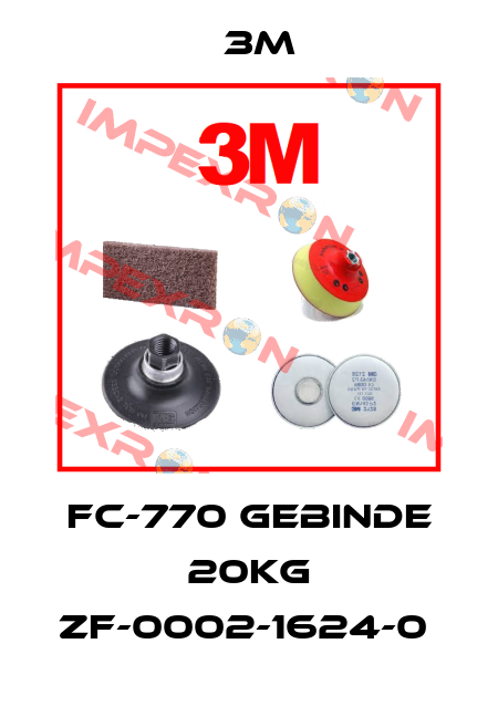 FC-770 Gebinde 20kg ZF-0002-1624-0  3M