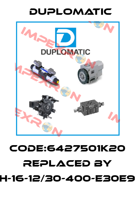 Code:6427501K20 REPLACED BY SM-H-16-12/30-400-E30E90G3  Duplomatic