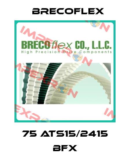 75 ATS15/2415 BFX Brecoflex