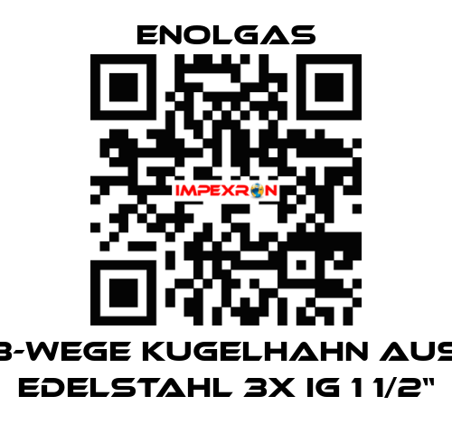 3-wege Kugelhahn aus Edelstahl 3x IG 1 1/2“ Enolgas