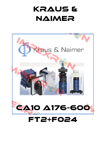 CA10 A176-600 FT2+F024 Kraus & Naimer