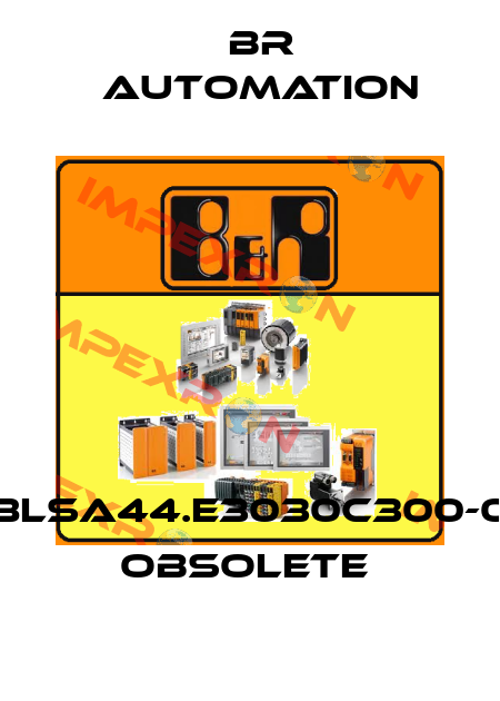 8LSA44.E3030C300-0  OBSOLETE  Br Automation