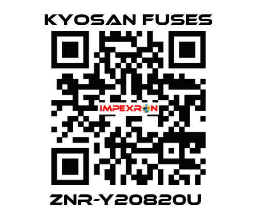 ZNR-Y20820U  Kyosan Fuses
