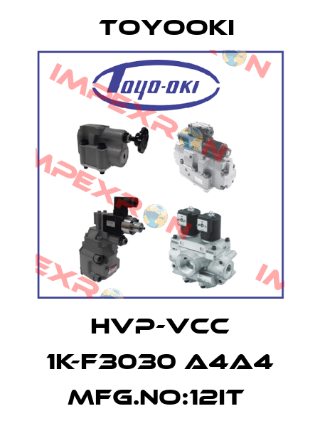 HVP-VCC 1K-F3030 A4A4 MFG.NO:12IT  Toyooki