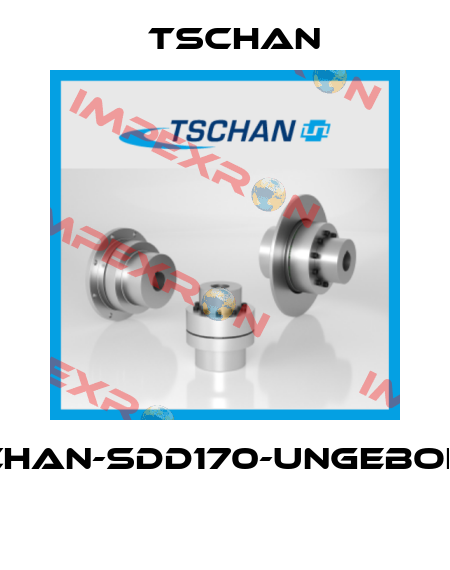 TSCHAN-SDD170-ungebohrt  Tschan