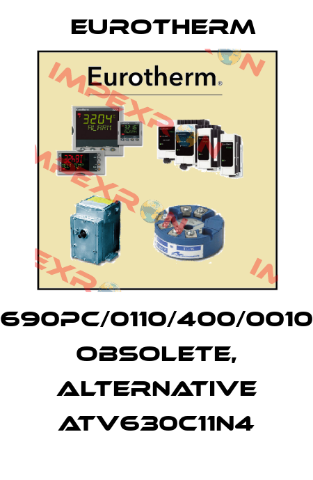 690PC/0110/400/0010 obsolete, alternative ATV630C11N4 Eurotherm