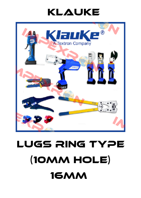 Lugs Ring Type (10MM Hole) 16mm  Klauke
