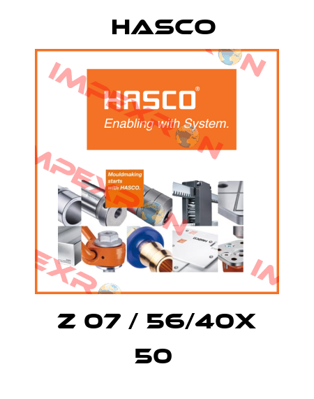 Z 07 / 56/40X 50  Hasco