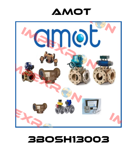3BOSH13003 Amot