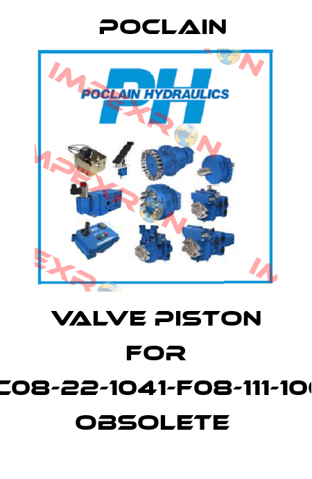 Valve piston for MC08-22-1041-F08-111-1000 OBSOLETE  Poclain