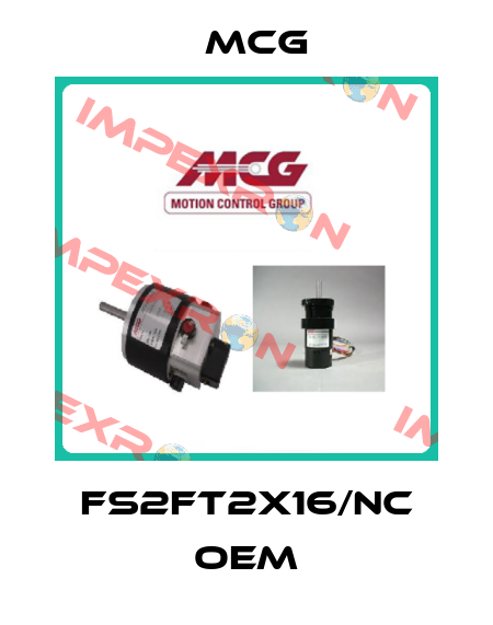 FS2FT2X16/NC OEM Mcg