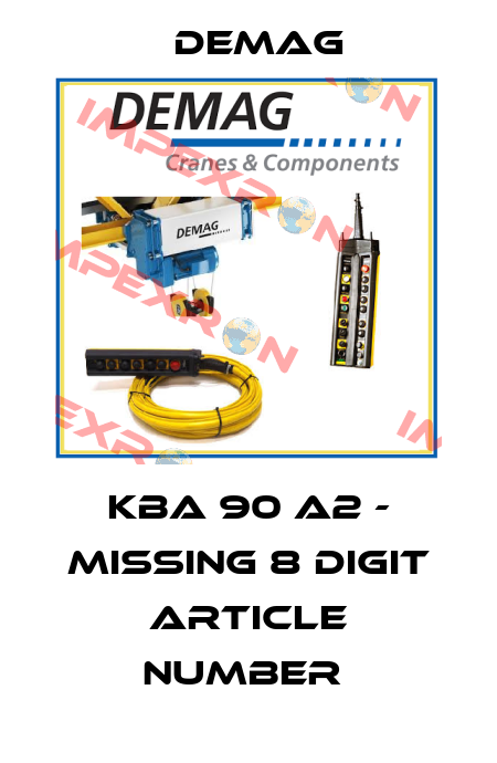 KBA 90 A2 - missing 8 digit article number  Demag