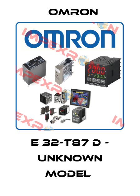 E 32-T87 D - unknown model  Omron