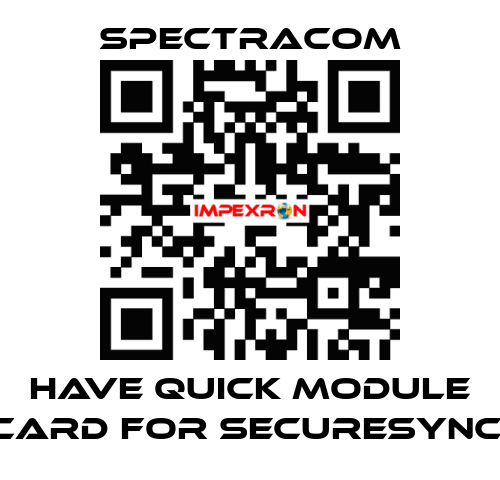Have Quick module card for SECURESYNC  SPECTRACOM