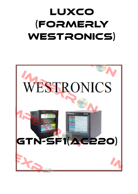 GTN-SF1(AC220)  Luxco (formerly Westronics)