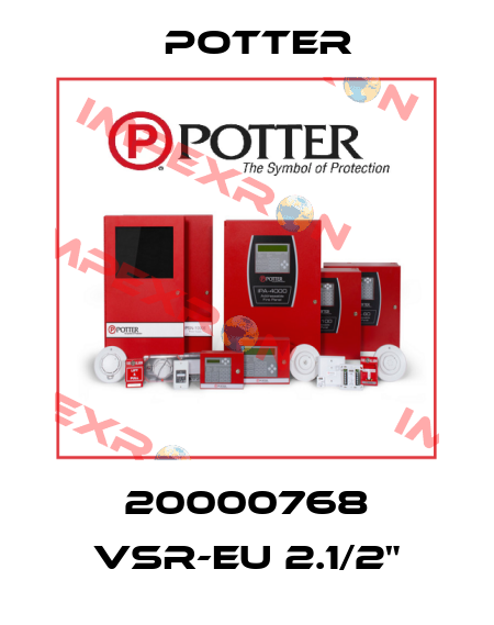 20000768 VSR-EU 2.1/2" Potter