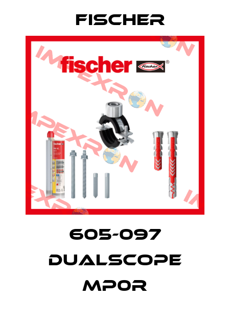 605-097 DUALSCOPE MP0R Fischer