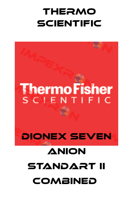 DIONEX SEVEN ANION STANDART II COMBINED  Thermo Scientific