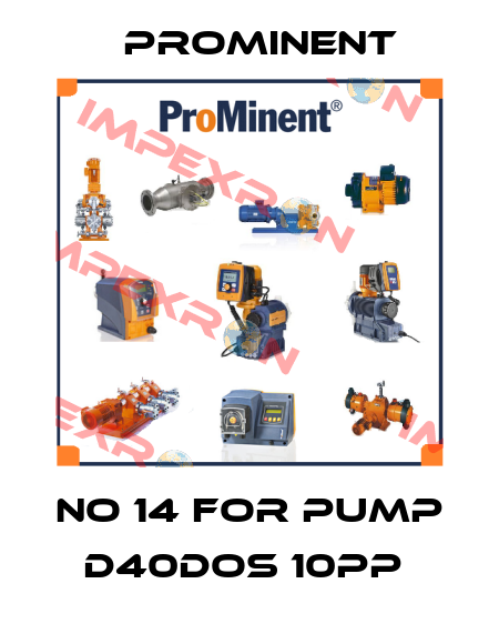 No 14 for Pump D40DOS 10PP  ProMinent