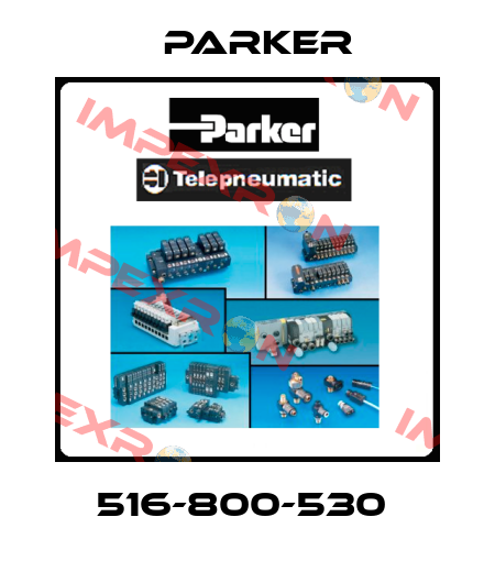 516-800-530  Parker