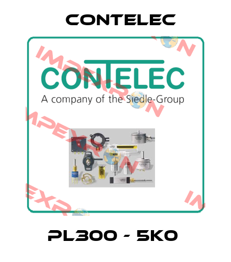 PL300 - 5K0  Contelec