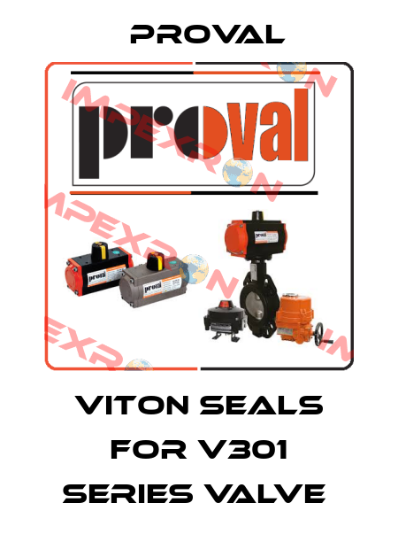 Viton seals for V301 Series Valve  Proval