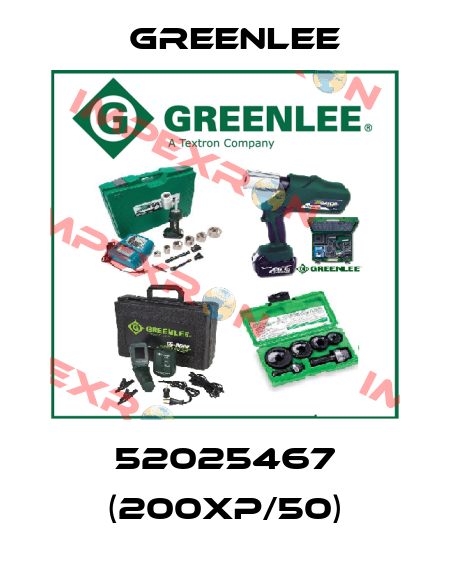52025467 (200XP/50) Greenlee