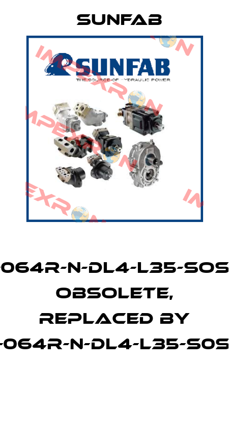 SCP-064R-N-DL4-L35-SOS-000 obsolete, replaced by SAP-064R-N-DL4-L35-S0S-000  Sunfab