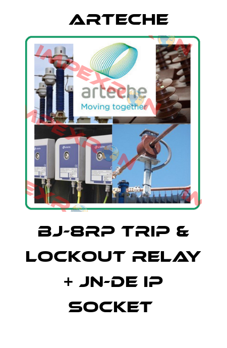 BJ-8RP Trip & Lockout Relay + JN-DE IP Socket  Arteche