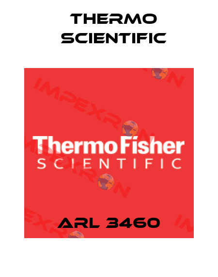 ARL 3460 Thermo Scientific