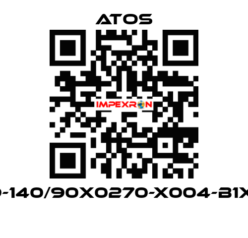 CH-9-140/90X0270-X004-B1X1-30  Atos