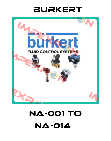  NA-001 TO NA-014   Burkert