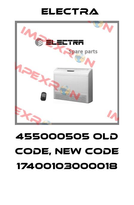 455000505 old code, new code 17400103000018  Electra
