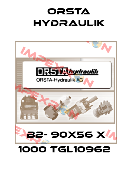 B2- 90x56 x 1000 TGL10962  Orsta Hydraulik